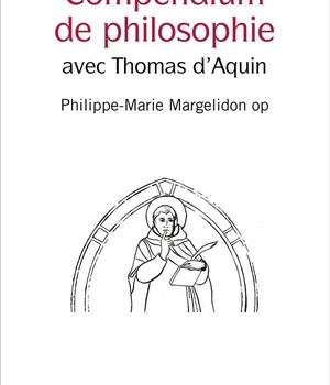 COMPENDIUM DE PHILOSOPHIE - AVEC THOMAS D'AQUIN