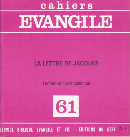 CAHIERS EVANGILE NUMERO 61 LA LETTRE DE JACQUES