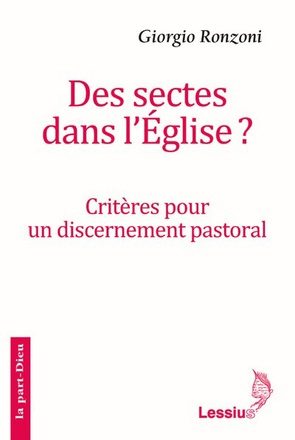 DES SECTES DANS L'EGLISE ?