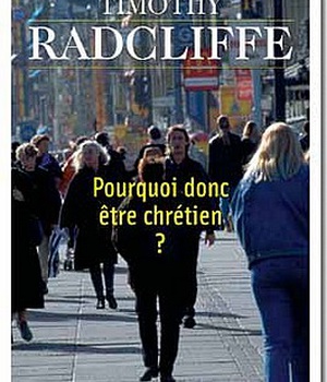POURQUOI DONC ETRE CHRETIEN ?