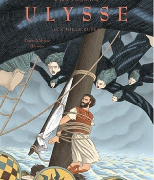 ULYSSE AUX MILLE RUSES - D'APRES L'ODYSSEE D'HOMERE