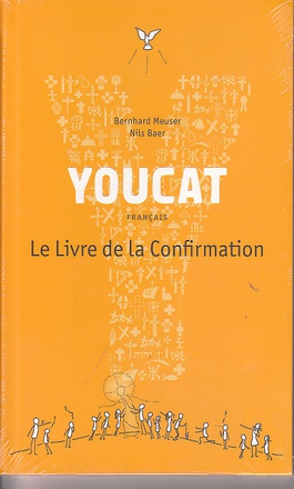 YOUCAT- LE LIVRE DE LA CONFIRMATION ( BICP* )