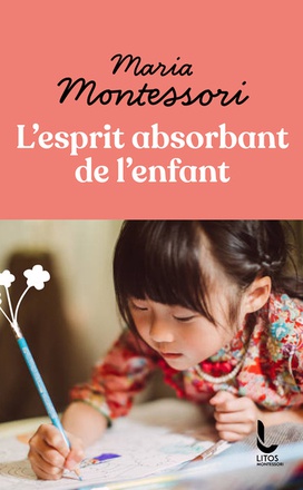 L'ESPRIT ABSORBANT DE L'ENFANT