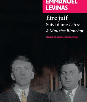 ETRE JUIF - SUIVI D'UNE LETTRE A BLANCHOT