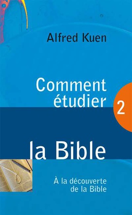 COMMENT ETUDIER LA BIBLE