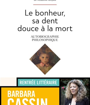 LE BONHEUR, SA DENT DOUCE A LA MORT - AUTOBIOGRAPHIE PHILOSOPHIQUE