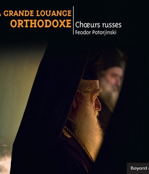 LA GRANDE LOUANGE ORTHODOXE - AUDIO