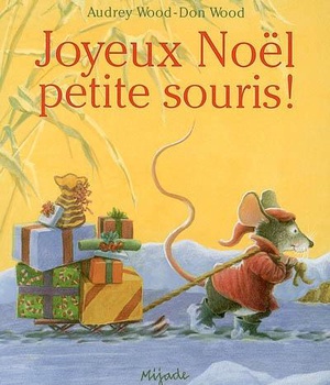 JOYEUX NOEL PETITE SOURIS !