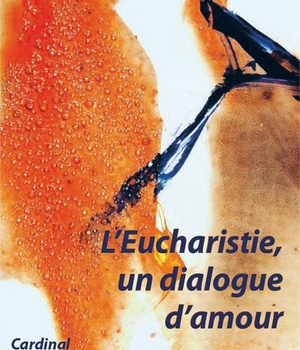LIVRET FIAT - T06 - LIVRET - L'EUCHARISTIE, UN DIALOGUE D'AMOUR