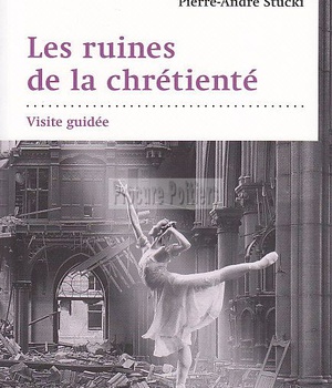 LES RUINES DE LA CHRETIENTE