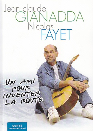 UN AMI POUR INVENTER LA ROUTE