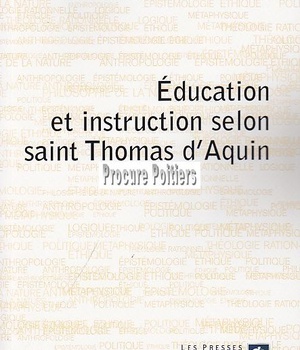 EDUCATION ET INSTRUCTION SELON ST THOMAS D AQUIN