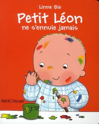 PETIT LEON NE S'ENNUIE JAMAIS