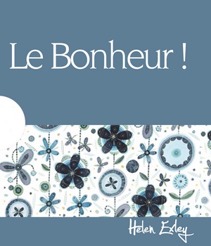 BONHEUR (LE)
