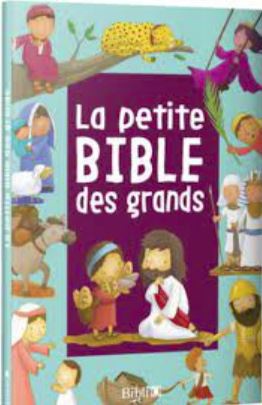 PETITE BIBLE DES GRANDS