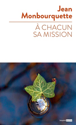 A CHACUN SA MISSION
