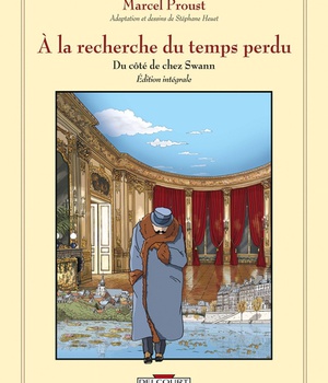 A LA RECHERCHE DU TEMPS PERDU - INTEGRALE - DU COTE DE CHEZ SWANN