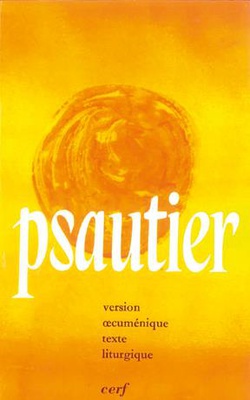 PSAUTIER LITURGIQUE VERSION OECUMENIQUE