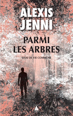 PARMI LES ARBRES - ESSAI DE VIE COMMUNE - ILLUSTRATIONS, NOIR ET BLANC