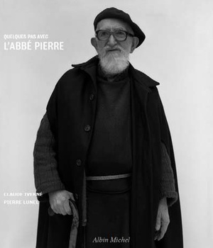 QUELQUES PAS AVEC L'ABBE PIERRE