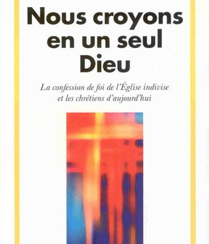 NOUS CROYONS EN UN SEUL DIEU