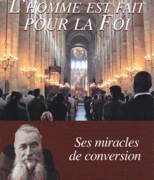 L'HOMME EST FAIT POUR LA FOI