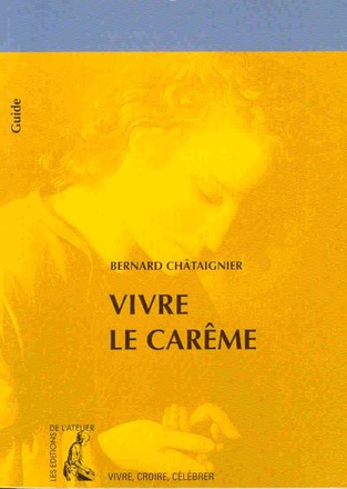 VIVRE LE CAREME