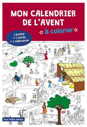 MON CALENDRIER DE L'AVENT A COLORIER - ANNEE C
