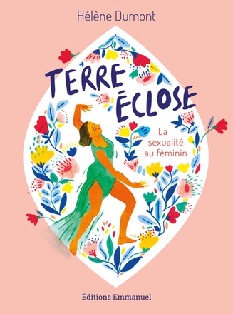 TERRE ECLOSE - LA SEXUALITE AU FEMININ
