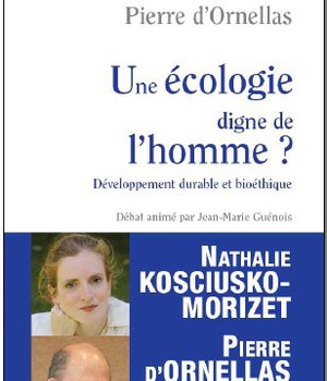 UNE ECOLOGIE DIGNE DE L'HOMME