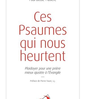 CES PSAUMES QUI NOUS HEURTENT