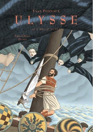 ULYSSE AUX MILLE RUSES - D'APRES L'ODYSSEE D'HOMERE