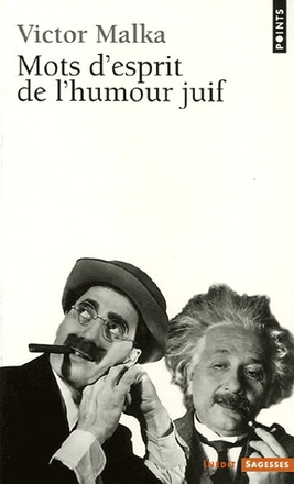 MOTS D'ESPRIT DE L'HUMOUR JUIF