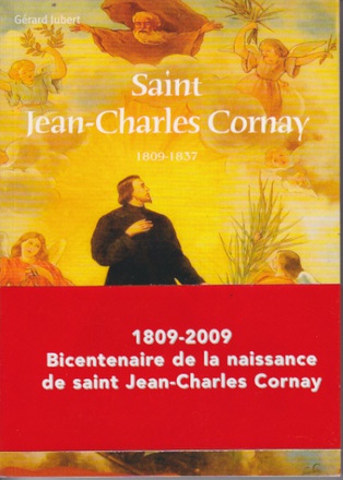 SAINT JEAN-CHARLES CORNAY - 1809-2009 BICENTENAIRE DE LA NAISSANCE