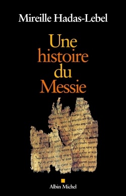 UNE HISTOIRE DU MESSIE