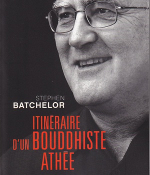 ITINERAIRE D'UN BOUDDHISTE ATHEE
