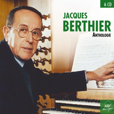 JACQUES BERTHIER - ANTHOLOGIE