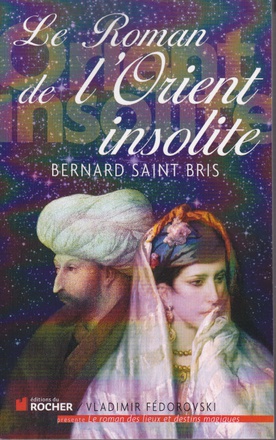 LE ROMAN DE L'ORIENT INSOLITE - UNE ANGLAISE CHEZ LES MAURES