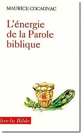 L'ENERGIE DE LA PAROLE BIBLIQUE