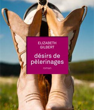 DESIRS DE PELERINAGE
