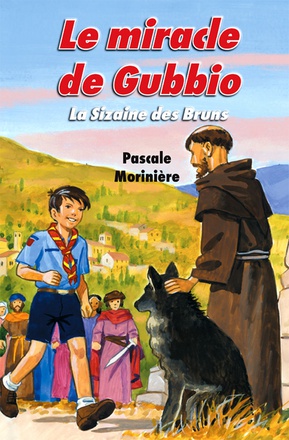 LE MIRACLE DE GUBBIO (LA SIZAINE DES BRUNS 4) NDSP