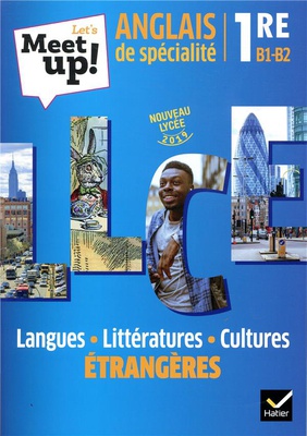LET'S MEET UP ! - ANGLAIS LLCE 1RE ED. 2019 - LIVRE ELEVE