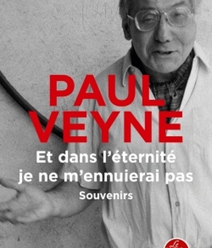 ET DANS L'ETERNITE JE NE M'ENNUIERAI PAS