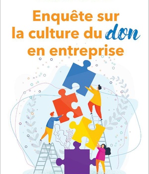 ENQUETE SUR LA CULTURE DU DON EN ENTREPRISE