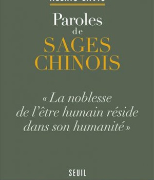PAROLES DE SAGES CHINOIS