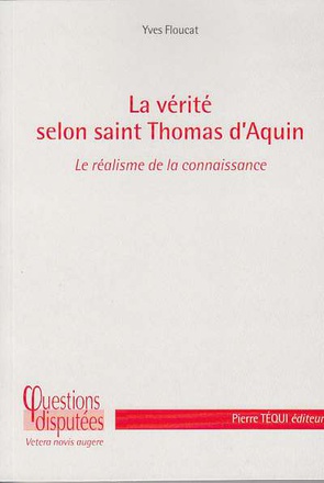 LA VERITE SELON SAINT THOMAS D'AQUIN