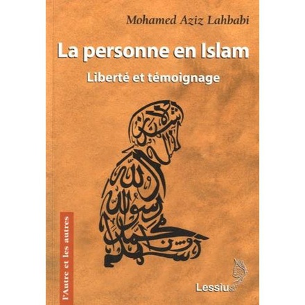 LA PERSONNE EN ISLAM