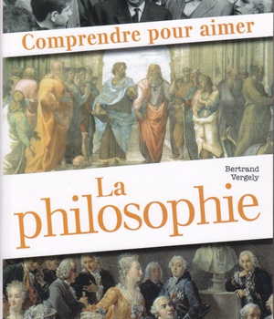 COMPRENDRE POUR AIMER LA PHILOSOPHIE