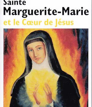 SAINTE MARGUERITE-MARIE ET LE COEUR DE JESUS