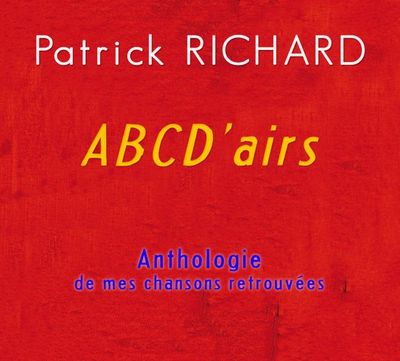 ANTHOLOGIE DE MES CHANSONS RETROUVEES - AUDIO